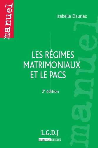 Les régimes matrimoniaux et le PACS