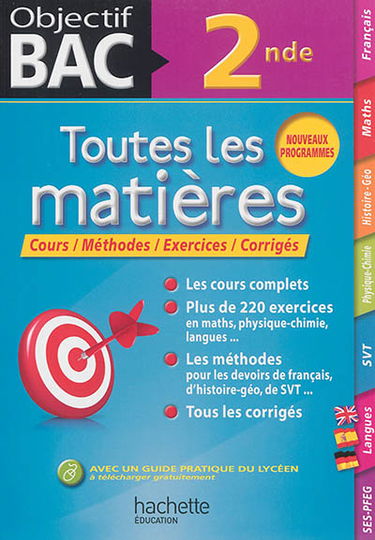 Toutes les matières 2de : cours, méthodes, exercices, corrigés