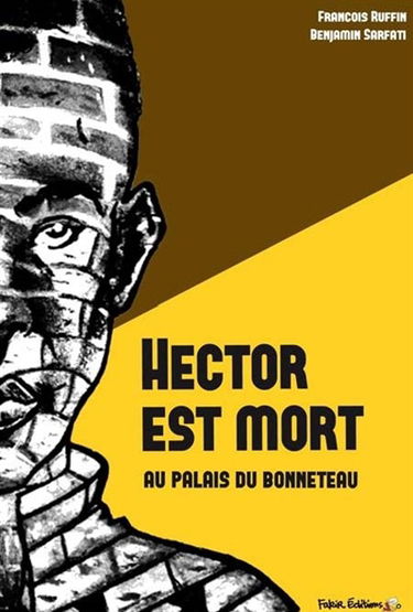 Hector est mort : enquête