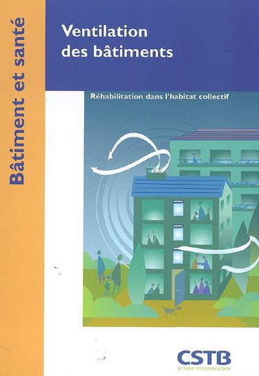 Ventilation des bâtiments : réhabilitation dans l'habitat collectif