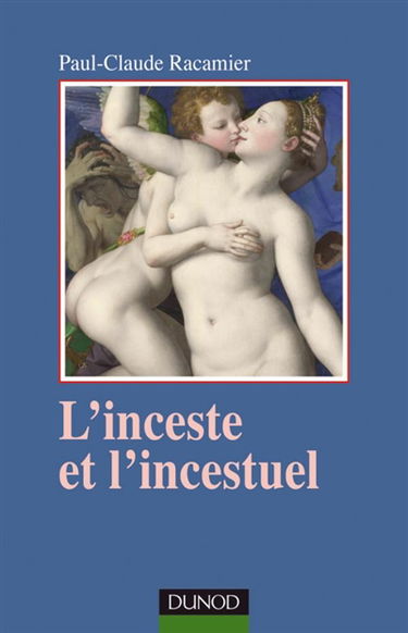 L'inceste et l'incestuel