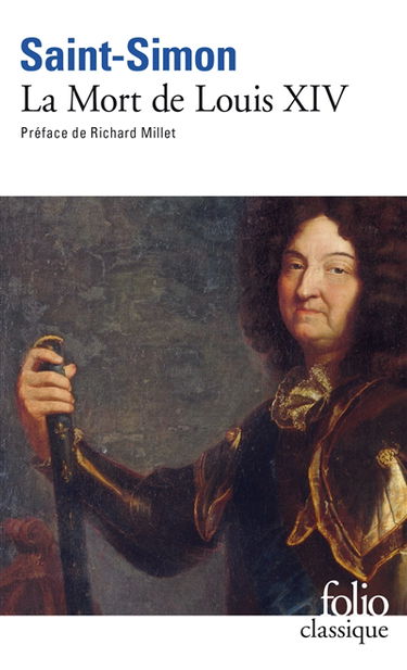 Mémoires. Vol. 3. La mort de Louis XIV (1715)