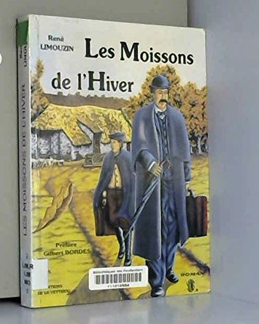 Les moissons de l'hiver