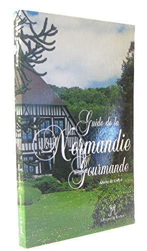 Guide de la Normandie gourmande
