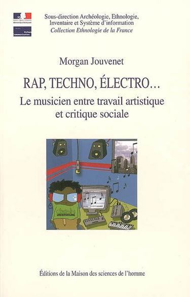 Rap, techno, électro... : le musicien entre travail artistique et critique sociale