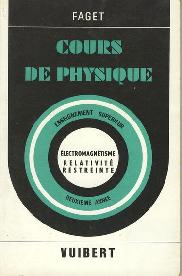 Cours de physique : Electromagnétisme et relativité restreinte (M.P.2 et P.C.2)