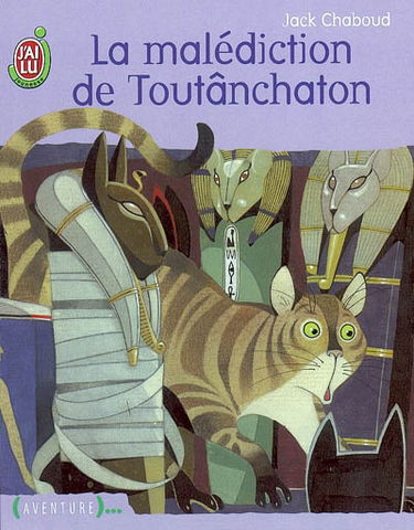 La malédiction de Toutânchaton. Le chasseur de chats