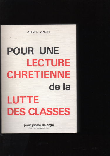 Pour une lecture chrétienne de la lutte des classes