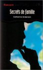 Secrets de famille : Collection : Harlequin suspense n° 13