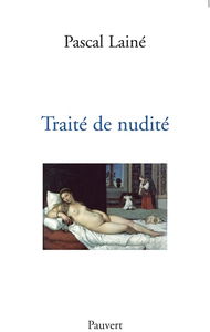 Traité de nudité : essai
