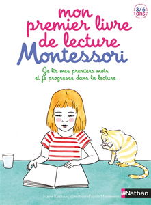 Mon premier livre de lecture Montessori : je lis mes premiers mots et je progresse dans la lecture