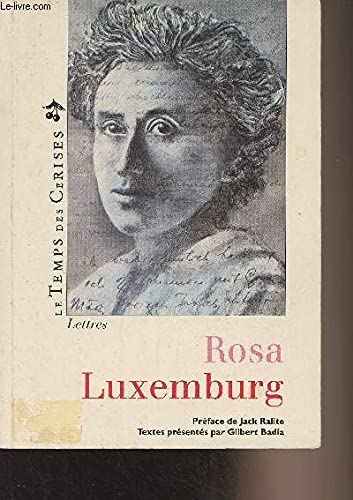 Rosa Luxemburg : écoute d'une femme d'hier et d'aujourd'hui
