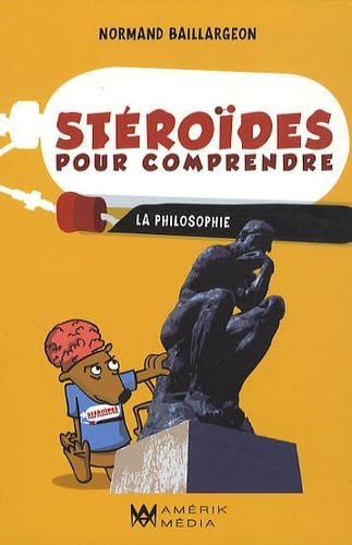 Stéroïdes pour comprendre la philosophie