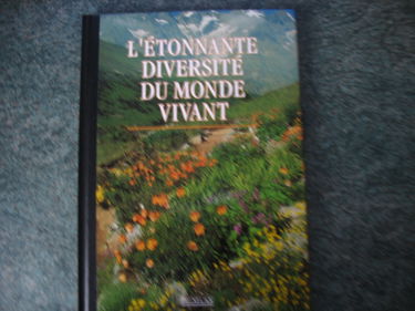 l'étonnante diversité du monde vivant