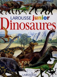 Larousse junior des dinosaures