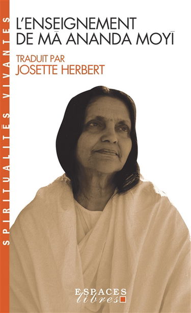 L'enseignement de Mâ Ananda Moyi