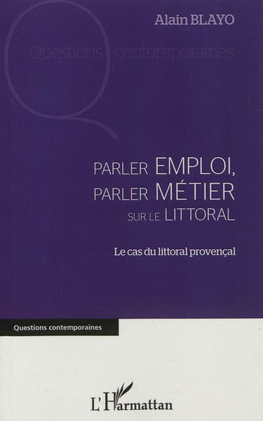 Parler emploi, parler métier sur le littoral : le cas du littoral provençal