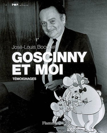 Goscinny et moi : témoignages