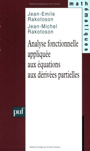 Analyse fonctionnelle appliquée aux équations aux dérivées partielles