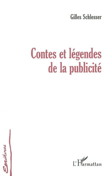 Contes et légendes de la publicité