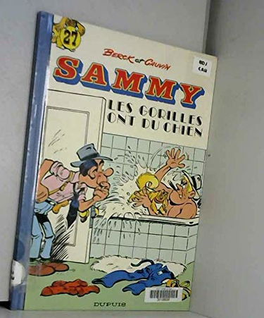 Sammy. Vol. 27. Les gorilles ont du chien