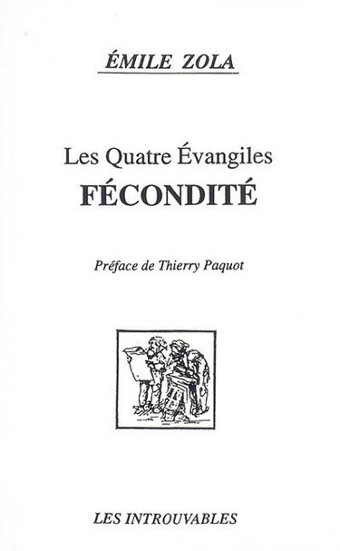 Les Quatre Evangiles. Vol. 1. Fécondité