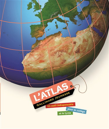 Couverture de L'atlas Gallimard jeunesse par Sylvie Deraime