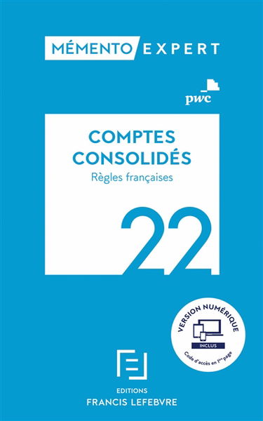 Comptes consolidés : règles françaises : 2022