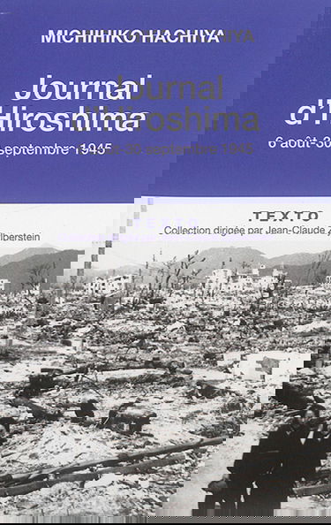 Journal d'Hiroshima : 6 août-30 septembre 1945