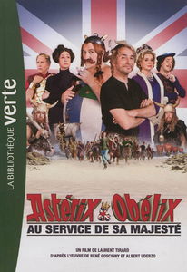 Astérix et Obélix au service de Sa Majesté : le roman du film