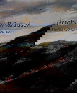 Jacob Van Ruisdael Master of Landscape