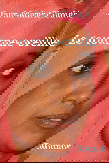 Le tourne-oreille: roman