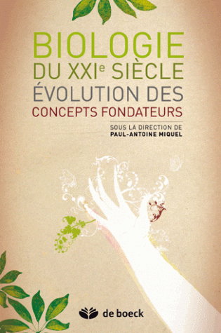 Biologie du XXIe siècle : évolution des concepts fondateurs