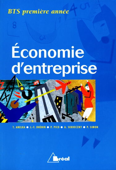 Economie d'entreprise, BTS 1re année