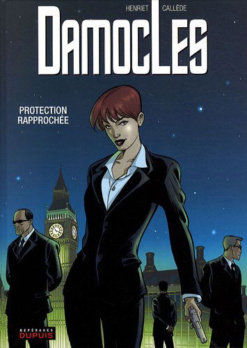 Damoclès, Tome 1 : Protection rapprochée