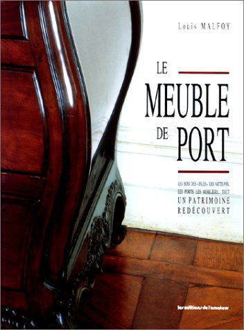 Le Meuble de port : un patrimoine redécouvert
