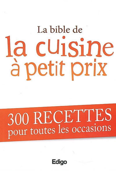 La bible de la cuisine à petit prix