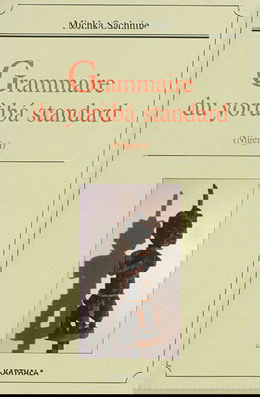 Grammaire du yorùba standard : Nigeria