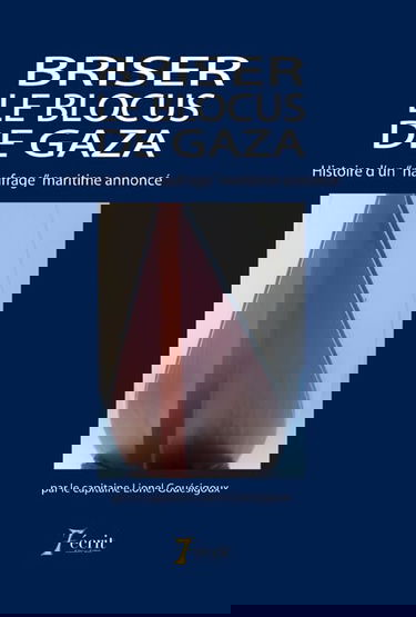 Briser le blocus de Gaza