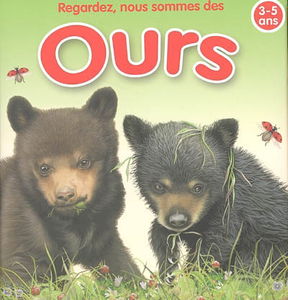Regardez, nous sommes des ours : 3-5 ans
