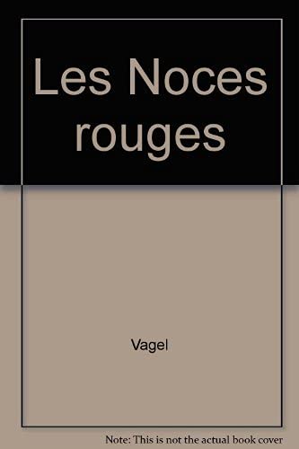 Couverture de Les Noces rouges