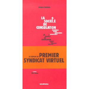 La société de consolation : chronique d'une génération ensorcelée