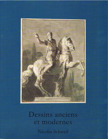 Galerie Nicolas Schwed-Ensemble de 3 catalogues -Dessins Anciens et du 19 è siècle : exposition du 21/03/ au 6/04/2012 -Dessins Anciens et Modernes : expo du 24/03/ au 8/04/2011-Dessins & Tableaux Anciens du XIX è : expo du30/10 au 30/11/2012