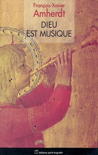 Dieu est musique : chants et instruments comme parabole : méditations bibliques, billets d'actualité