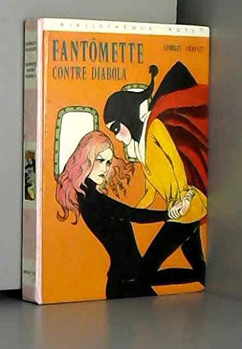 Fantomette contre Diabola : Collection : Bibliothèque rose