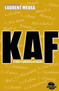KAF, étude pluridisciplinaire