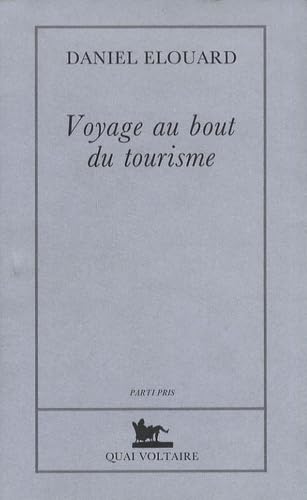 Voyage au bout du tourisme