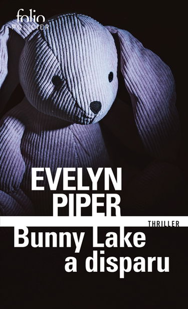 Bunny Lake a disparu : thriller