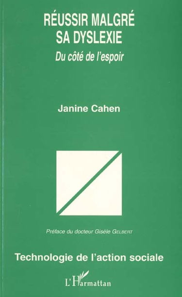 Réussir malgré sa dyslexie : du côté de l'espoir