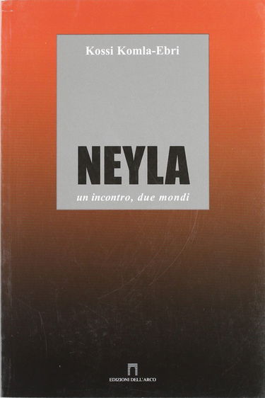 Neyla. Un incontro, due mondi